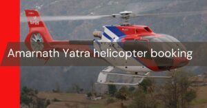 Amarnath Yatra helicopter booking