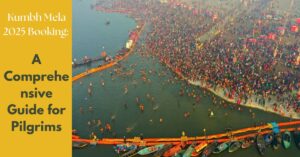 Aerial view of a crowded Kumbh Mela pilgrimage with people bathing in the river. Numerous colorful tents and boats are visible. The image includes text on the left: "Kumbh Mela 2025 Booking: A Comprehensive Guide for Pilgrims.